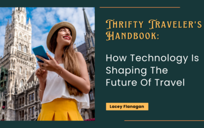 How Technology Is Shaping The Future Of Travel